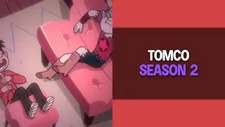 tomco scenes | season 2