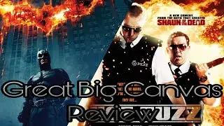 Great Big Canvas Review The Dark Knight And Hot Fuzz Canvas Review