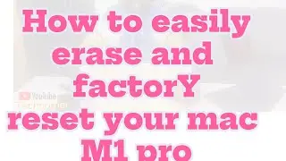 How to Easily Erase and Factory Reset Your MacBook Pro M1!
