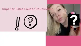 Best dupe for Estee Lauder Double Wear?????