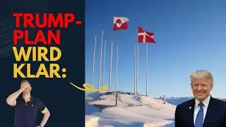 Grönland: Trumps Plan wird klar:
