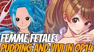 [OP14] | Сегодня Femme Fetale с Виви и Пудинг в OP14! | Карточная игра One Piece | День 69 из 100