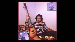 Schwey - Our Rhythm
