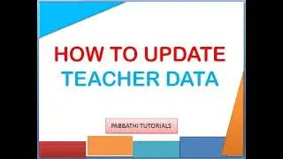HOW TO UPDATE TEACHER DATA