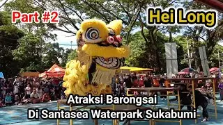 Atraksi Barongsai Augusta Lion Dance & Hei Long di Santasea Waterpark Sukabumi