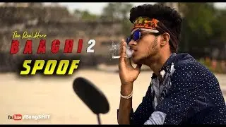 Baaghi 2 - The Real Hero Full Video | Baaghi 2 Movie Spoof
