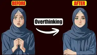 Islamic Secret That Ended Her Overthinking Forever (Islamic Story)