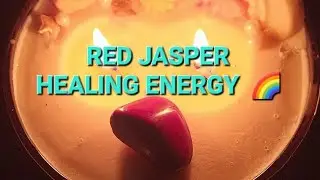 Red Jasper Healing Energy &hearts;️ Nurish And Balance Your Soul ✨️