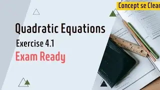 CBSE Class 10th Maths | Chapter 4 | Quadratic Equations | Exercise 4.1 | Q2