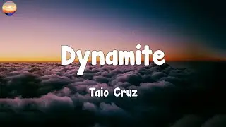 Taio Cruz - Dynamite  (Lyrics)