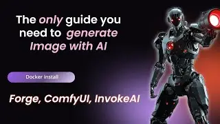 Ultimate guide - Docker install plus demo of ComfyUI, Forge and InvokeAI