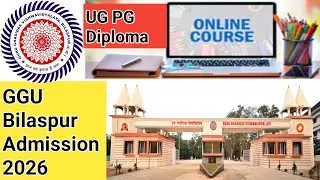 Guru Ghasidas University Online UG PG & Diploma Courses Admission 2026 | GGU Online UG PG Admission