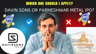 Davin Sons & Parmeshwar Metal SME IPO Review by Parvv Singh🔥 | Up to 50% Listing Gains Expected! 🚀🚀🚀