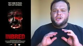 Inbred (2011) movie review horror comedy