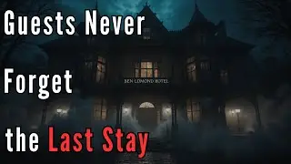 The Hotel Doesn&rsquo;t Sleep - Ben Lomond Hotel - Bigelow Hotel - True Horror Story Narration