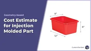 Injection Molding Cost Estimator Tutorial (geometry-based)
