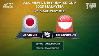 ACC MEN'S U-19 PREMIER CUP 2023 - JAPAN vs&nbsp;SINGAPORE