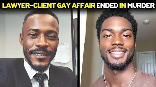 Lawyer-client Gay Affair Ended In Murder  | True Crime