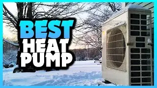 ✅ Facts About Heat Pumps Will Blow Your MInd [Buying Guide]