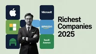 Top RICHEST COMPANIES Of The World 2025 🌍💰