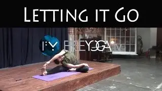 30 Days of Yoga - Day 4 | Letting it Go
