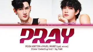 [REQUESTED] POOH KRITTIN x PAVEL NARETPRAY Goddess Bless You from Death OST (Color Coded Lyrics)