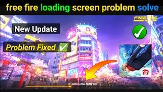 free fire loading problem solve | free fire kyon nahin chalu ho raha hai | ff loading problem