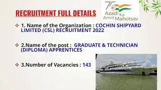 Cochin Shipyard Ltd Recruitment 2022 | CSL Recruitment 2022 |CSL Apprenticeship Vacancy Details 2022