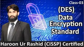 Data Encryption Standard In Cryptography DES | Block Cipher Algorithm | Cryptography | Urdu Hindi