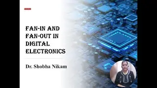 Fan In and Fan out in Digital Electronics