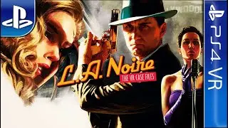 Longplay of L.A. Noire: The VR Case Files