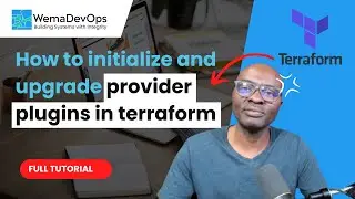 Initialize and upgrade Provider Plugins in Terraform - Terraform explained for Beginners Tutorial