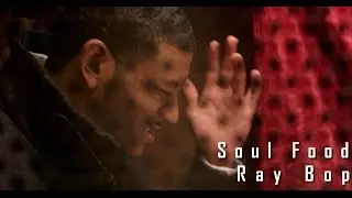 RayBop - Soul Food [Dir By] Taya Simmons (Get Shot By A Girl)