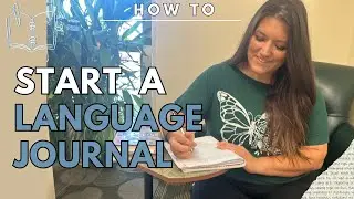 How to start and use a language journal