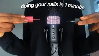 ASMR | 1 minute doing your nails 💅