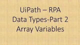 Arrays in UiPath