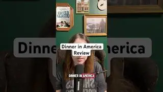Dinner in America Movie Review
