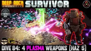 Deep Rock Galactic: Survivor | Dive 84: Sector 5 - 4 Plasma Weapons (Haz 5)