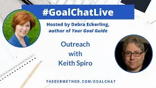 Outreach with Keith Spiro on #GoalChatLive