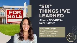 6 Hard Truths I&rsquo;ve Learned After a Decade+ as a Realtor | Crown Point, IN