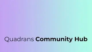 Quadrans Community Hub
