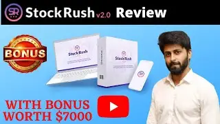 🔥 STOCKRUSH 2.0 REVIEW (PART-2)⚠️ ( WARNING ) ⚠️DON'T BUY WITHOUT MY CUSTOM⚠️ BONUSES WORTH $7000 🔥