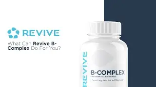What Can Revive B-Complex Do For You?