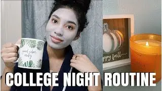 COLLEGE NIGHT ROUTINE 2019