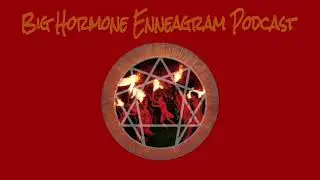 BHE 005 &mdash; Diversity and Class in the Enneagram. #NotA4 Mistyping. A Deeper Dive Into Type 3
