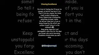 Chasing Excellence #Motivation #Discipline #Mindset #HardWork #NeverGiveUp #Focus #Success  #Shorts