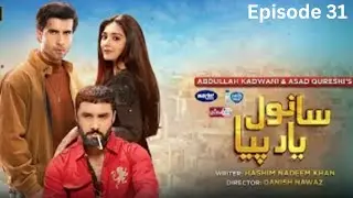 Sanwal Yaar Piya Episode 31 Full Review | Aslam Case Twist | Emotional Episode