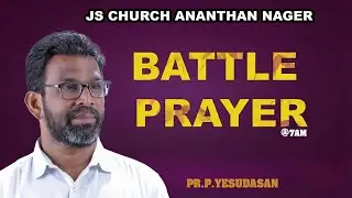 🔴 LIVE | BATTLE PRAYER | 10 JAN 2026 l  PR.P.YESUDASAN l JSC ANANTHAN NAGER #praisetv