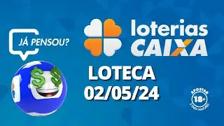 Loterias CAIXA | Loteca 02/05/2024