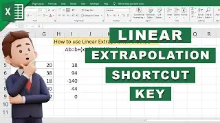 How to use linear Extrapolation method in excel